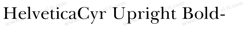 HelveticaCyr Upright Bold字体转换